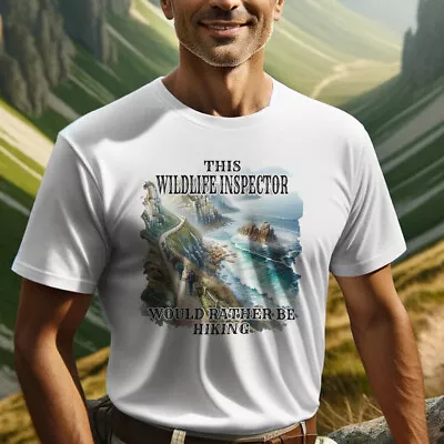 Buy This Wildlife Inspector Would Rather Be Hiking White T Shirt Hill Walking Walk • 14.99£