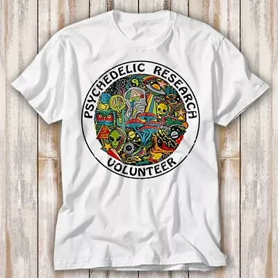Buy Psychedelic Research Volunteer Magic Mushroom T Shirt Adult Top Tee Unisex 4045 • 6.70£