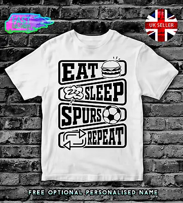 Buy EAT SLEEP SPURS REPEAT FOOTBALL Kids T-Shirt Top Boys Girls ADULTS MENS  TSHIRT • 12.99£