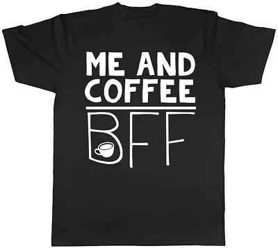 Buy Me Coffee BFF Best Friends Forever Mens T-Shirt Novelty Latte Hot Drink Gift Tee • 8.99£