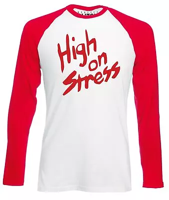 Buy High On Stress Mens Baseball Shirt - Long Sleeve Revenge Nerds Funny Classic • 15.99£