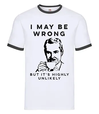 Buy I May Be Wrong But Its Highly Unlikely Funny Meme Viral Birthday Gift T Shirt • 9.99£