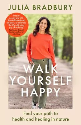 Buy Walk Yourself Happy: Find Your Path..., Bradbury, Julia • 8.99£