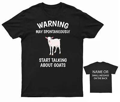 Buy Goat May Spontaneously Start Talking About Goats T-Shirt Personalised Gift • 12.95£