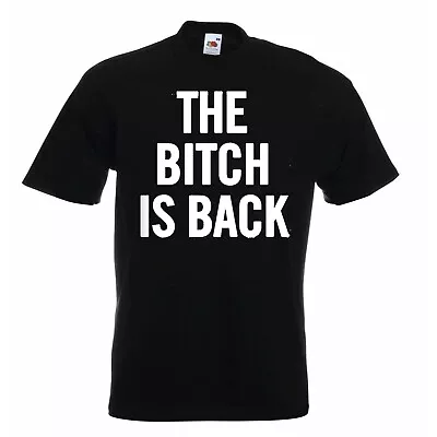 Buy The Bitch Is Back Black Colour Funny T,shirt Medium Size • 8.99£