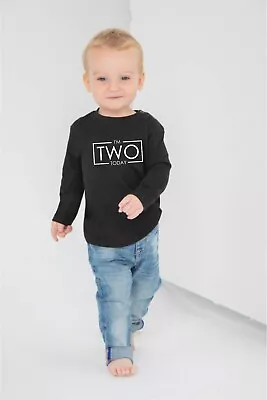 Buy I'm Two Today 2nd Birthday Kids LONG SLEEVE T-shirt 2 Childs Age 2 Year I Am Two • 11.70£