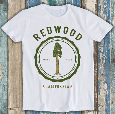Buy Redwood National Park California Tree Giant Retro Funny Gift Tee T Shirt M1271 • 6.35£