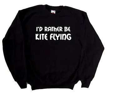 Buy I'd Rather Be Kite Flying Sweatshirt • 21.99£