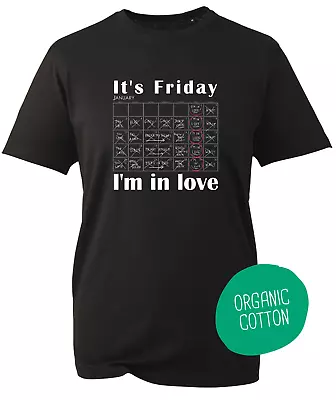 Buy It's Friday Im In Love The Cure Fan Inspired Retro Organic T Shirt Sizes To 6XL • 10.97£