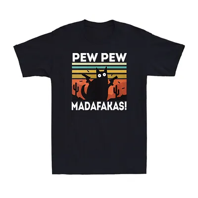 Buy Pew Pew Madafakas Black Cat Funny Saying Gun Novelty Vintage Men's T-Shirt • 14.99£