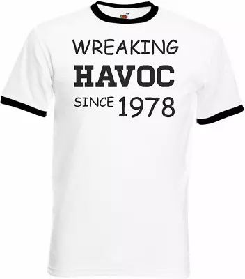Buy 46th Birthday Gifts Presents Year 1978 Unisex Ringer T-Shirt Wreaking Havoc • 9.99£
