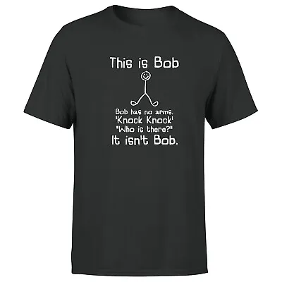 Buy This Is Bob Mens T Shirt Humorous Bob Has No Arms Knock Knock Joke Tee Top • 9.99£