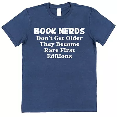 Buy Book Nerd Slogan First Edition T-Shirt Funny Reading Writer Reader Birthday Gift • 15.95£