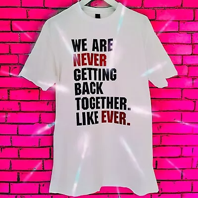 Buy We Are Never Getting Back Together -T SWIFT  T-Shirt - Glitter -  Small-4XL 🎤✨ • 17£