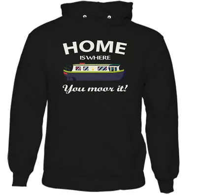 Buy Home Is Where You Moor It Mens Funny Narrow Boat Hoodie Canal Barge Longboat • 24.49£