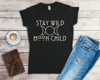 Buy Stay Wild Moon Child Gothic/Celestial Ladies Fitted T Shirt Sizes Small-2XL  • 12.49£