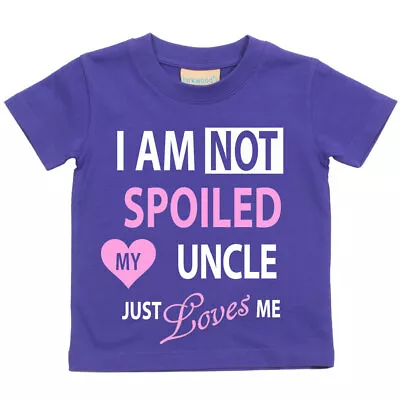 Buy 60 Second Makeover Limited I'm Not Spoiled My Uncle Just Loves Me Girls Purple T • 11.99£