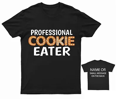 Buy Professional Cookie Eater T-Shirt Personalised Gift Customized Name • 12.95£