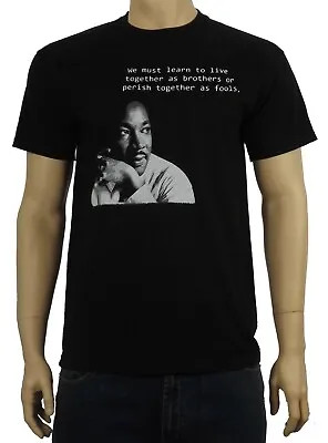 Buy MARTIN LUTHER KING QUOTE T-SHIRT - Civil Rights Malcolm X - Sizes S To 3XL • 12.95£