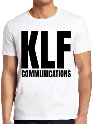 Buy The KLF Communications 90s Rave Acid House Timelords Mu Mu Music T Shirt 2442 • 6.35£