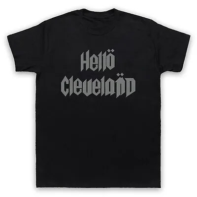 Buy Hello Cleveland This Is Spinal Tap Unofficial Rock Band Mens & Womens T-shirt • 17.99£