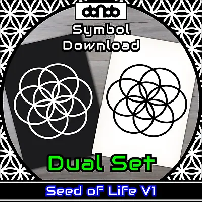 Buy Seed Of Life V1 Dual Set - Symbol - SVG PNG JPG PDF PSD AI EPS [2D Download] • 1.81£