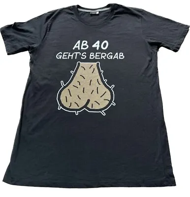 Buy Rude Comedy German T-shirt After 40 It Goes Downhill Medium T-shirt • 7£