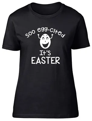 Buy Soo Egg-Cited It's Easter Ladies Womens Fitted T-Shirt • 8.99£
