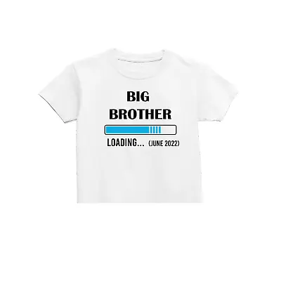 Buy Personalised Big Brother Loading, Big Sister T-Shirt, Promoted To Big Brother • 8.99£