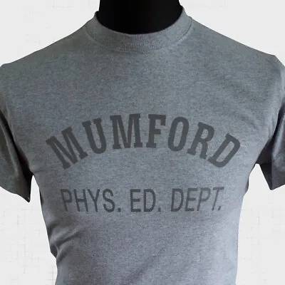 Buy Mumford Phys Ed Dept T Shirt Retro Movie Beverley Hills Cop Axel Foley 80's Cool • 13.99£