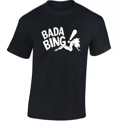 Buy Bada Bing Mens T-Shirt The Sopranos Novelty Funny Inspired Movie Strip Club Gift • 8.99£