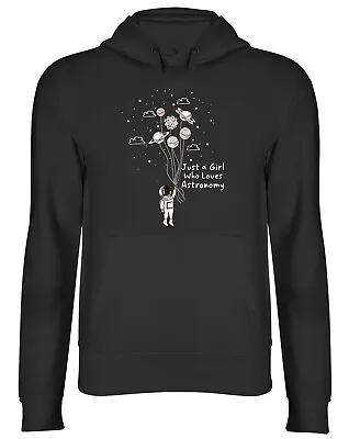 Buy Astronomy Space Hoodie Mens Womens Just A Girl Who Loves Astronomy Top Gift • 17.99£