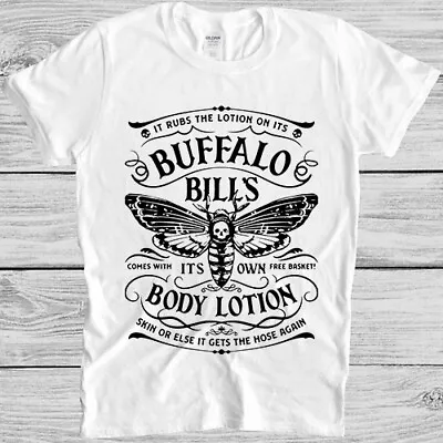 Buy Buffalo Bill’s Body Lotion It Rubs Basket Funny Meme Gift Tee T Shirt M1173 • 6.35£