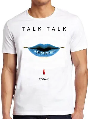 Buy Talk Talk Today Punk Rock Synth-Pop Band Retro Cool Gift Tee T Shirt 2232 • 6.35£