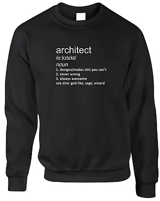 Buy Architect Definition Mens Sweatshirt Funny Joke Gift Birthday Builder Job Trade • 15.95£