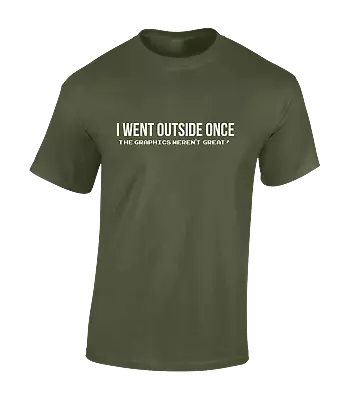 Buy I Went Outside Once Mens T Shirt Funny Pc Gamer Design Computer Gaming Top • 8.99£