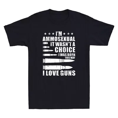 Buy Ammo-sexual Bullets Love Pro Gun Lover Funny Quote Gift Vintage Men's T-Shirt • 17.99£