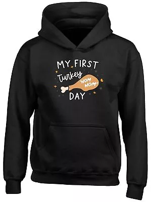 Buy Kids Hoodie My First Turkey Day Christmas Xmas Childrens Hoody Top Boys Girls • 13.99£