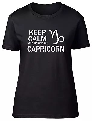 Buy Keep Calm And Believe In Capricorn Fitted Womens Ladies T Shirt • 8.99£