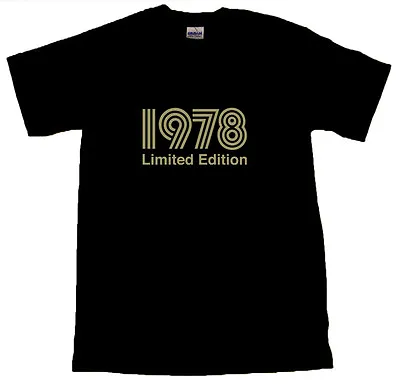 Buy 1978 Limited Edition Gold Text T-SHIRT ALL SIZES # Black • 14.95£