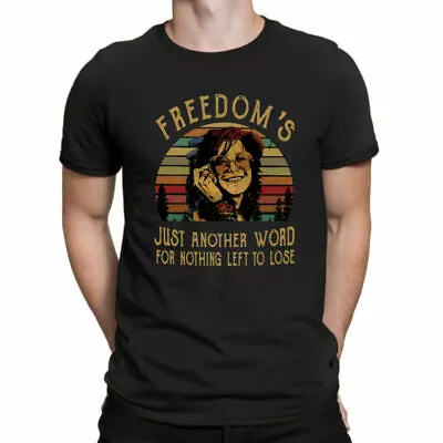 Buy Another Just Freedom's Lose For Nothing Left Sunset Janis-Joplin T-Shirt To Word • 14.99£