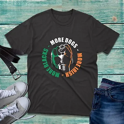 Buy More Blacks More Dogs More Irish T-Shirt Socialism Black Lives Matter Unisex Top • 9.99£