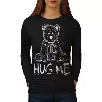 Buy Wellcoda Hug Me Teddy Bear Womens Long Sleeve T-shirt, Nice & Casual Design • 18.99£