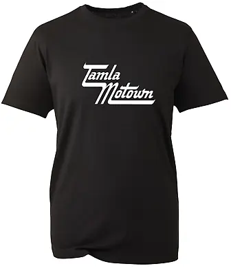 Buy Tamla Motown Logo Style Soul Disco Northern Soul Unisex Birthday T Shirt BWC • 8.97£