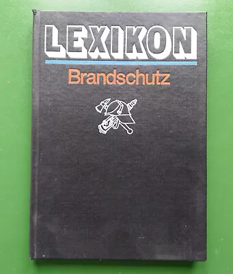Buy LEXIKON - BRANDSCHUTZ - Staatsverlag, Berlin - Feuerwehr - DDR - 1980 • 12.78£
