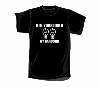 Buy KILL YOUR IDOLS T-Shirt HARDCORE • 20.59£