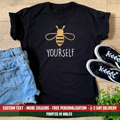 Buy Ladies Bee Yourself T Shirt Cute Funny Hive Mind Honey Summer Birthday Gift Top  • 12.99£