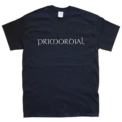 Buy PRIMORDIAL T-SHIRT Sizes S M L XL XXL Colours Black, White   • 15.59£