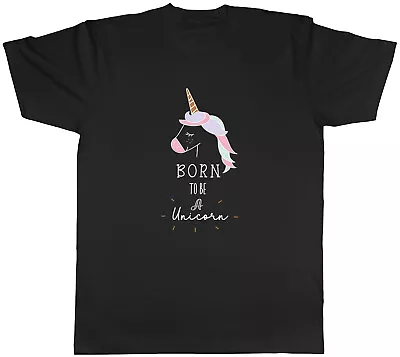 Buy Born To Be A Unicorn Mens T-Shirt Mythical Magical Unisex Tee Gift • 8.99£