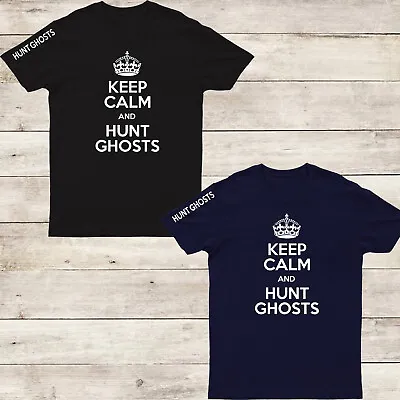Buy KEEP CALM AND HUNT GHOSTS Paranormal Hunter  Men T-Shirts #FS #EDG#P1#PR • 9.99£